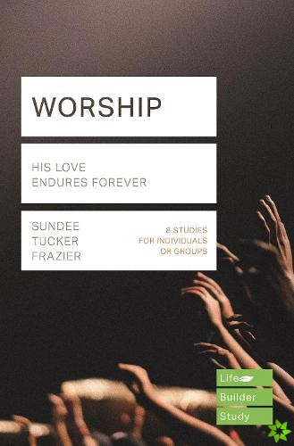 Worship (Lifebuilder Study Guides)