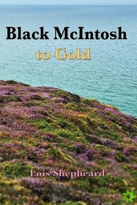 Black Mcintosh to Gold