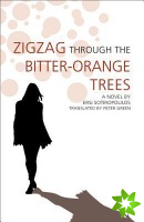 Zigzag Through the Bitter-orange Trees