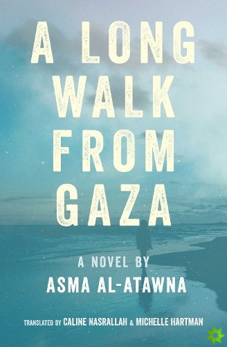 Long Walk from Gaza