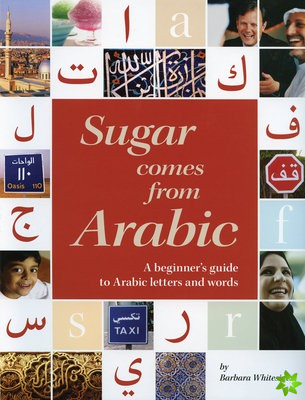 Sugar Comes from Arabic!