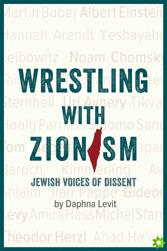 Wrestling with Zionism