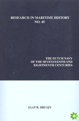 Dutch Navy of the Seventeenth and Eighteenth Centuries