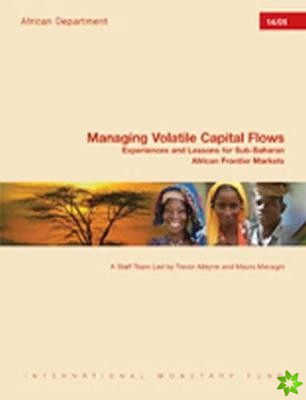 Managing Volatile Capital Flows