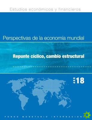 World Economic Outlook, April 2018 (Spanish Edition)