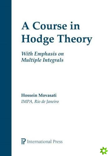 Course in Hodge Theory