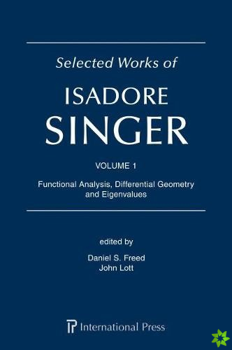 Selected Works of Isadore Singer: 3-Volume Set