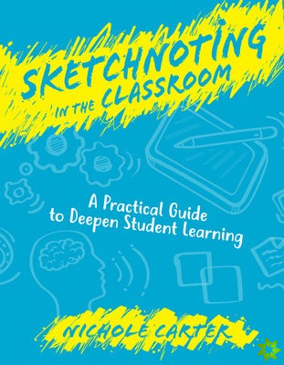 Sketchnoting in the Classroom