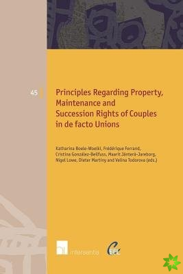 Principles of European Family Law Regarding Property, Maintenance and Succession Rights of Couples in de facto Unions