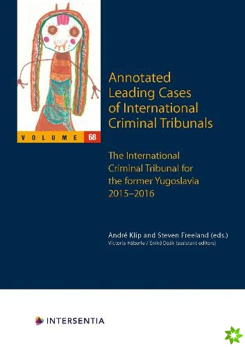 Annotated Leading Cases of International Criminal Tribunals - volume 68