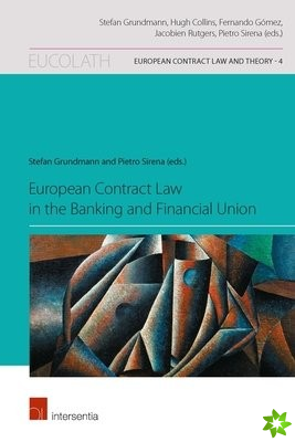 European Contract Law in the Banking and Financial Union