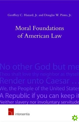 Moral Foundations of American Law