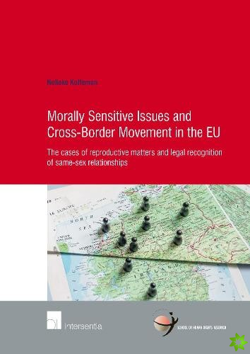 Morally Sensitive Issues and Cross-Border Movement in the EU