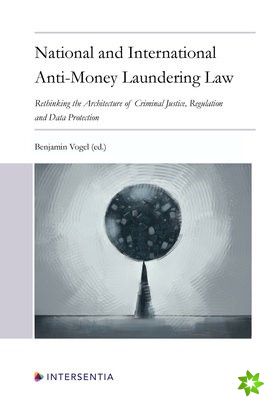 National and International Anti-Money Laundering Law
