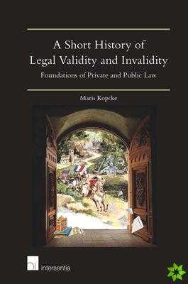 Short History of Legal Validity and Invalidity