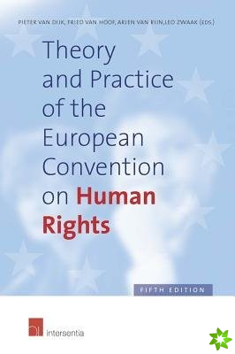 Theory and Practice of the European Convention on Human Rights, 5th edition (hardcover)
