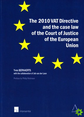 2010 VAT Directive and the Case Law of the Court of Justice of the European Union