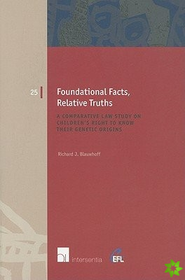 Foundational Facts, Relative Truths