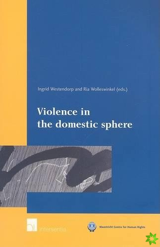 Violence in the Domestic Sphere