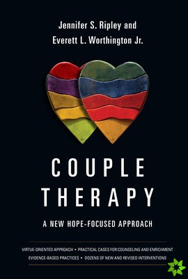 Couple Therapy  A New HopeFocused Approach