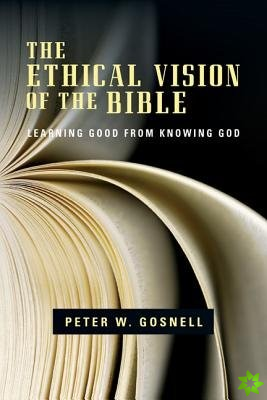 Ethical Vision of the Bible