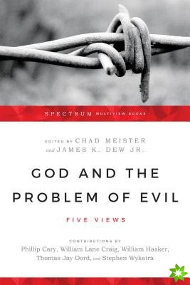 God and the Problem of Evil  Five Views
