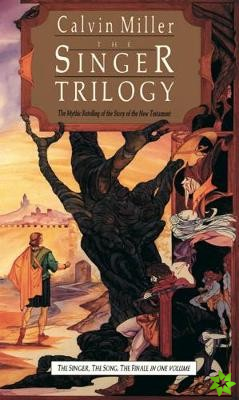 Singer Trilogy  The Mythic Retelling of the Story of the New Testament