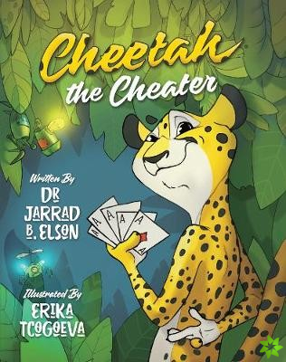 Cheetah the Cheater