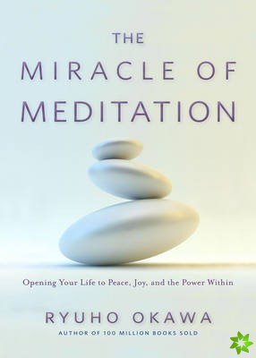 Miracle of Meditation