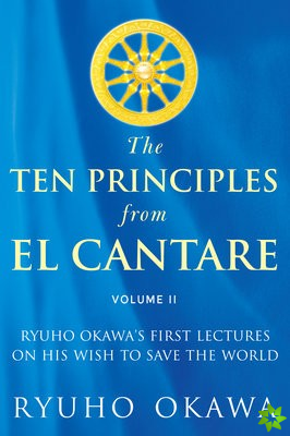 Ten Principles from El Cantare