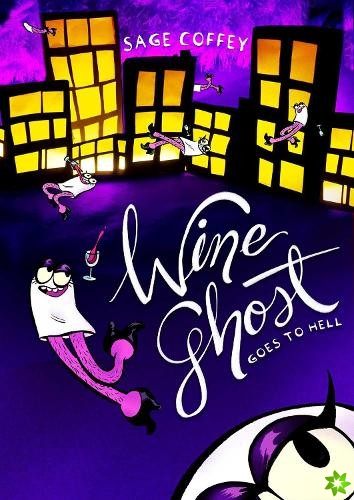 Wine Ghost Goes to Hell