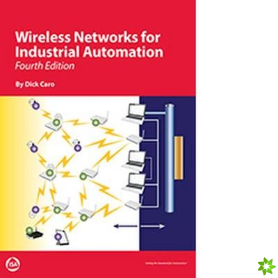 Wireless Networks for Industrial Automation