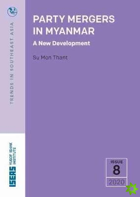 Party Mergers in Myanmar