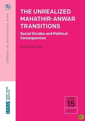 Unrealized Mahatir-Anwar Transitions