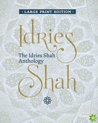 Idries Shah Anthology