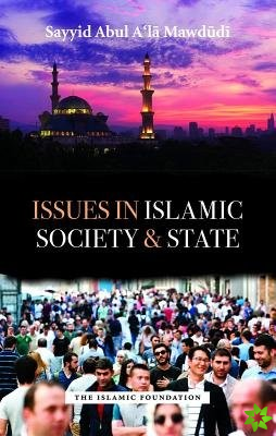 Issues in Islamic Society and State