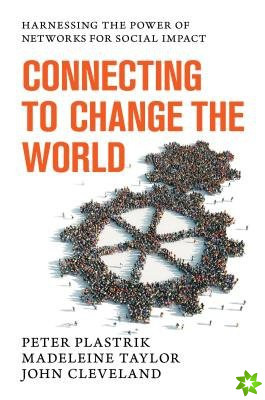 Connecting to Change the World