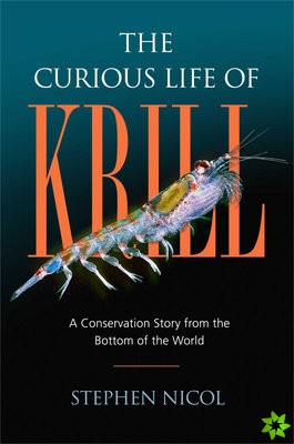 Curious Life of Krill