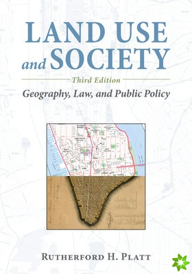Land Use and Society, Third Edition