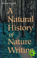 Natural History of Nature Writing