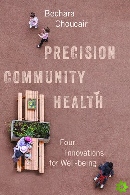 Precision Community Health
