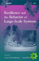Resilience and the Behavior of Large-Scale Systems