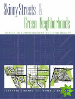 Skinny Streets and Green Neighborhoods