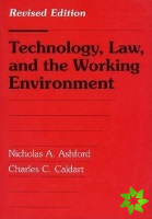 Technology, Law, and the Working Environment