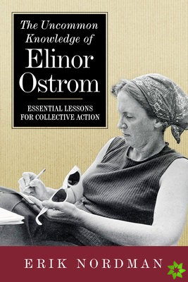 Uncommon Knowledge of Elinor Ostrom