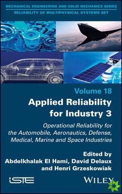 Applied Reliability for Industry 3