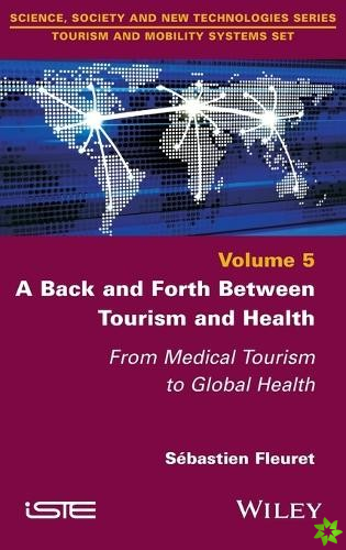 Back and Forth between Tourism and Health