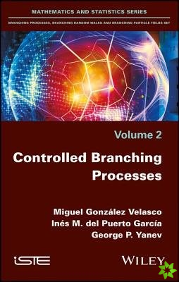 Controlled Branching Processes