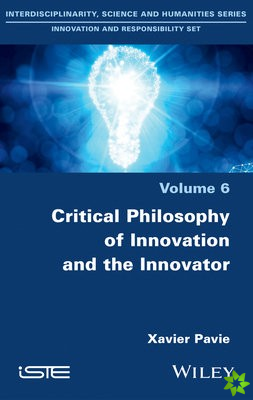 Critical Philosophy of Innovation and the Innovator
