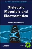 Dielectric Materials and Electrostatics